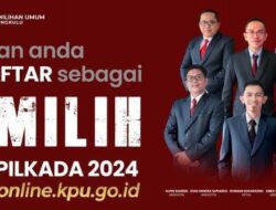 Komisi Pemilihan Umum Provinsi Bengkulu, Pastikan Anda Terdaftar Sebagai Pemilih Pada Pilkada 2024